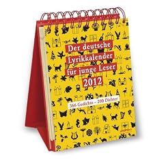 Der deutsche Lyrikkalender f�r junge Leser 2012: 366 klassische und zeitgen�ssische Gedichte