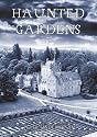 Haunted Gardens