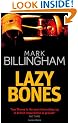 Lazybones: The Tom Thorne Novels: Book Three