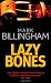 Lazybones: The Tom Thorne Novels: Book Three