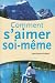 Comment S'Aimer Soi-Meme Nouvelle Edition
