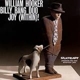 William Hooker｜Joy (Within)!