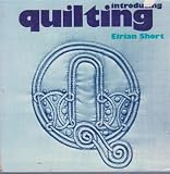 Introducing quilting