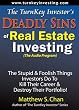 The TurnKey Investor's Deadly Sins of Real Estate Investing (The Audio Program): The Stupid & Foolish Things Investors Do To Kill Their Careers & Destroy Their Portfolios!