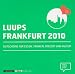 LUUPS - Frankfurt 10: Gutscheine für Essen, Trinken, Freizeit und Kultur