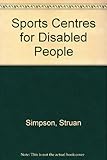 Sports centres for disabled people