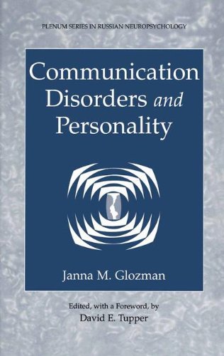 Communication Disorders and Personality (Plenum Series in Russian Neuropsychology)