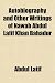Autobiography and Other Writings of Nawab Abdul Latif Khan Bahadur