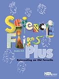 Science Fairs Plus: Reinventing an Old Favorite K-8