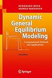 Dynamic General Equilibrium Modeling: Computational Methods and Applications