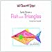 Let's Draw a Fish With Triangles (Let's Draw With Shapes)