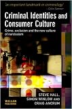 Criminal Identities and Consumer Culture