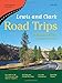 Lewis and Clark Road Trips: Exploring the Trail Across America (Great American Road Trips series)