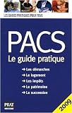 PACS : Le guide pratique