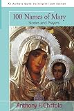 100 Names of Mary: Stories and Prayers