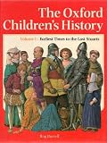 The Oxford children's history. Vol. 1, Earliest times to the last Stuarts
