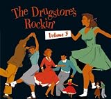 The Drugstores Rockin, Volume 3