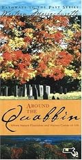 Around the Quabbin: Where Nature Flourishes and History Comes to Life (Pathways to the Past Series : Western Massachusetts)