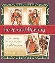 Love and Destiny: Discover the Secret Language of Relationships