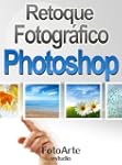 Retoque Fotogr�fico con Photoshop (Fo...