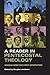 A Reader in Pentecostal Theology: Voices from the First Generation