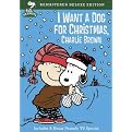 I Want a Dog for Christmas, Charlie Brown (Deluxe Edition) (Restored / Remastered)