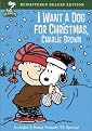 I Want a Dog for Christmas, Charlie Brown (Deluxe Edition) (Restored / Remastered)