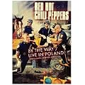 Red Hot Chili Peppers - By the Way/Live in Poland