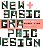 イメージ: NEW & BASIC GRAPHIC DESIGN デザインの進化形