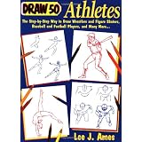 Draw 50 Athletes: The Step-by-Step Way to Draw Wrestlers and Figure Skaters, Baseball and Football Players, and Many More... ~ Lee J. Ames