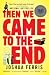 Search : Then We Came to the End: A Novel
