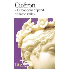 Le bonheur d�pend de l'�me seule : Tusculanes, livre V
