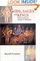 Gods, Sages and Kings