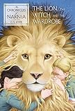 The Lion, the Witch and the Wardrobe (The Chronicles of Narnia, Book 2)