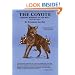 The Coyote: Defiant Songdog of the West