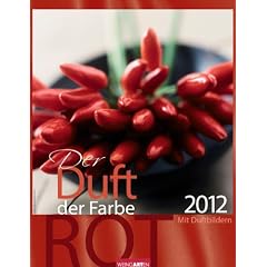 Der Duft der Farbe Rot 2012