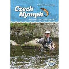 Czech Nymph and Other Related Fly Fishing Methods: Karel Krivanec, Milan Hladik