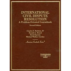 International Civil Dispute Resolution (American Casebook Series)