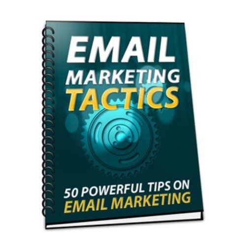 LEARN ALL ABOUT EMAIL MARKETING TACTICS IN ONE HOOUR: EMAIL MARKETING TACTICS IN KINDLE BOOKS LEARN ALL ABOUT EMAIL MARKETING TACTICS IN ONE HOOUR: EMAIL MARKETING TACTICS IN KINDLE BOOKS