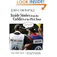 Caddie Confidential: Inside Stories from the Caddies of the PGA Tour by Greg Martin, Forewords Mark Calcavecchia, Dottie Pepper, and and Dan Forsman