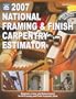 2007 National Framing & Finish Carpentry Estimator