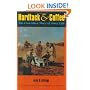 Hardtack & Coffee or The Unwritten Story of Army Life