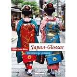 Japan-Glossar: Informationen zur Landeskundevon "Klaus-Dieter B�hm"