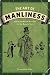 Books : The Art of Manliness: Classic Skills and Manners for the Modern Man [Paperback]