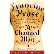 A Changed Man | [Francine Prose]