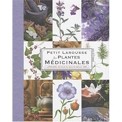 Petit Larousse des plantes m�dicinales