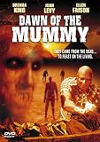  : Dawn of the Mummy