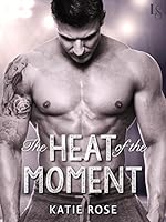 The Heat of the Moment (Bad Boys of Baseball)