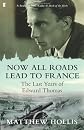 Now All Roads Lead to France