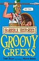 The Groovy Greeks (Horrible Histories) (Horrible Histories)